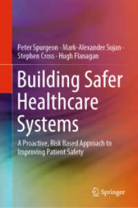 Building Safer Healthcare Systems : A Proactive, Risk Based Approach to Improving Patient Safety