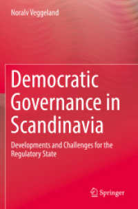 Democratic Governance in Scandinavia : Developments and Challenges for the Regulatory State （2020）
