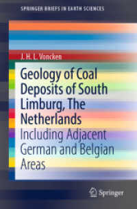 Geology of Coal Deposits of South Limburg, the Netherlands : Including Adjacent German and Belgian Areas (Springerbriefs in Earth Sciences) （2020）