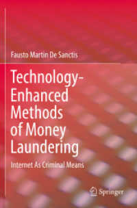 Technology-Enhanced Methods of Money Laundering : Internet as Criminal Means