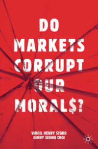 市場と道徳<br>Do Markets Corrupt Our Morals?