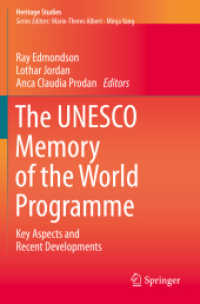 ユネスコ「世界の記憶」事業の研究<br>The UNESCO Memory of the World Programme : Key Aspects and Recent Developments (Heritage Studies)