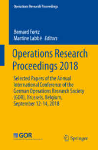 Operations Research Proceedings 2018 : Selected Papers of the Annual International Conference of the German Operations Research Society (GOR), Brussels, Belgium, September 12-14, 2018 (Operations Research Proceedings)