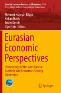 Eurasian Economic Perspectives : Proceedings of the 24th Eurasia Business and Economics Society Conference (Eurasian Studies in Business and Economics)