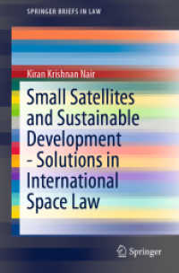 Small Satellites and Sustainable Development - Solutions in International Space Law (Springerbriefs in Law)