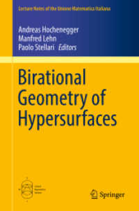 Birational Geometry of Hypersurfaces : Gargnano del Garda, Italy, 2018 (Lecture Notes of the Unione Matematica Italiana)