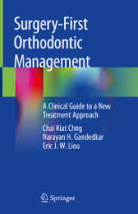 Surgery-First Orthodontic Management : A Clinical Guide to a New Treatment Approach