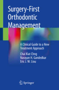 Surgery-First Orthodontic Management : A Clinical Guide to a New Treatment Approach
