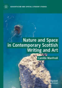 Nature and Space in Contemporary Scottish Writing and Art (Geocriticism and Spatial Literary Studies) （2019）
