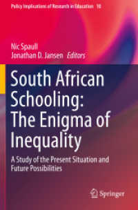 South African Schooling: The Enigma of Inequality : A Study of the Present Situation and Future Possibilities (Policy Implications of Research in Education) （2019）