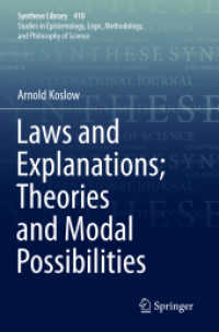 Laws and Explanations; Theories and Modal Possibilities (Synthese Library)