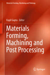 Materials Forming, Machining and Post Processing (Materials Forming, Machining and Tribology)