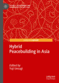 Hybrid Peacebuilding in Asia (Security, Development and Human Rights in East Asia) （2020）