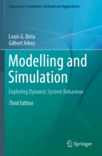 Modelling and Simulation : Exploring Dynamic System Behaviour (Simulation Foundations, Methods and Applications) （3RD）