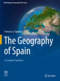 The Geography of Spain : A Complete Synthesis (World Regional Geography Book Series)