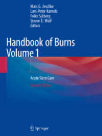 Handbook of Burns Volume 1 : Acute Burn Care （2ND）