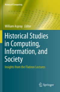 Historical Studies in Computing, Information, and Society : Insights from the Flatiron Lectures (History of Computing) （2019）