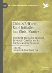 China's Belt and Road Initiative in a Global Context : Volume II: the China Pakistan Economic Corridor and its Implications for Business (Palgrave Macmillan Asian Business Series)