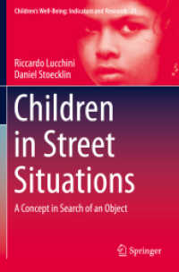 Children in Street Situations : A Concept in Search of an Object (Children's Well-being: Indicators and Research)