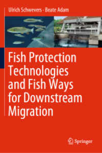 Fish Protection Technologies and Fish Ways for Downstream Migration （2020）