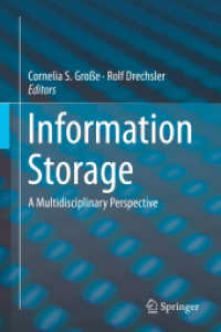 Information Storage : A Multidisciplinary Perspective