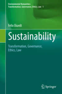Sustainability : Transformation, Governance, Ethics, Law (Environmental Humanities: Transformation, Governance, Ethics, Law)
