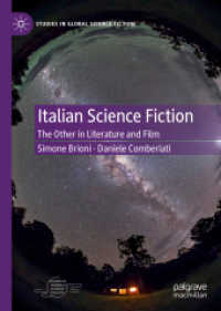 Italian Science Fiction : The Other in Literature and Film (Studies in Global Science Fiction) （2019）