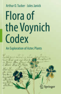ヴォイニッチ手稿の植物学<br>Flora of the Voynich Codex : An Exploration of Aztec Plants