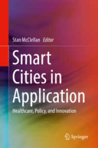 Smart Cities in Application : Healthcare, Policy, and Innovation （2020）