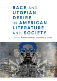 Race and Utopian Desire in American Literature and Society