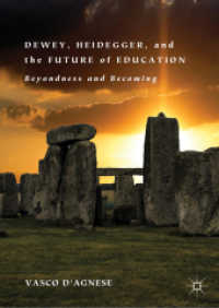 Dewey, Heidegger, and the Future of Education : Beyondness and Becoming （2019）