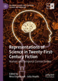 Representations of Science in Twenty-First-Century Fiction : Human and Temporal Connectivities (Palgrave Studies in Literature, Science and Medicine)