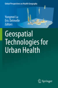 Geospatial Technologies for Urban Health (Global Perspectives on Health Geography) （2020）