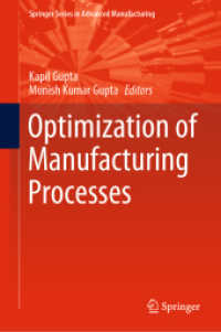 製造プロセスの最適化<br>Optimization of Manufacturing Processes (Springer Series in Advanced Manufacturing)