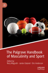 男性性とスポーツ・ハンドブック<br>The Palgrave Handbook of Masculinity and Sport