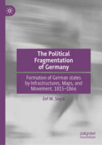 The Political Fragmentation of Germany : Formation of German states by Infrastructures, Maps, and Movement, 1815-1866 （2019）