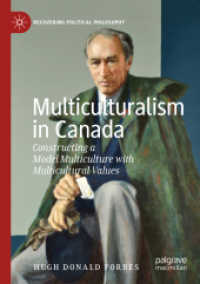 Multiculturalism in Canada : Constructing a Model Multiculture with Multicultural Values (Recovering Political Philosophy)