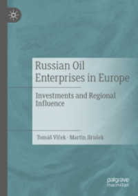 Russian Oil Enterprises in Europe : Investments and Regional Influence （2019）