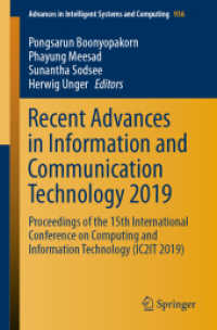 Recent Advances in Information and Communication Technology 2019 : Proceedings of the 15th International Conference on Computing and Information Technology (IC2IT 2019) (Advances in Intelligent Systems and Computing)