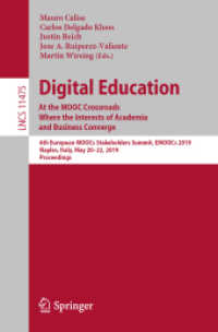 Digital Education: at the MOOC Crossroads Where the Interests of Academia and Business Converge : 6th European MOOCs Stakeholders Summit, EMOOCs 2019, Naples, Italy, May 20-22, 2019, Proceedings (Information Systems and Applications, incl. Internet/w