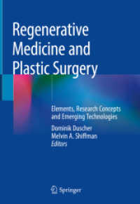 Regenerative Medicine and Plastic Surgery : Elements, Research Concepts and Emerging Technologies