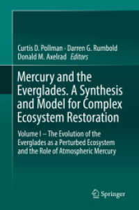 Mercury and the Everglades. a Synthesis and Model for Complex Ecosystem Restoration : Volume I - the Evolution of the Everglades as a Perturbed Ecosystem and the Role of Atmospheric Mercury