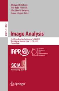 Image Analysis : 21st Scandinavian Conference, SCIA 2019, Norrköping, Sweden, June 11-13, 2019, Proceedings (Image Processing, Computer Vision, Pattern Recognition, and Graphics)
