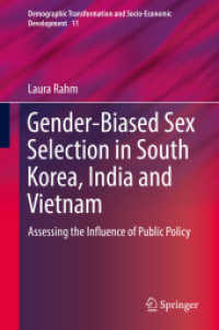 Gender-Biased Sex Selection in South Korea, India and Vietnam : Assessing the Influence of Public Policy (Demographic Transformation and Socio-economic Development)