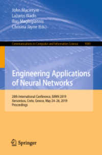 Engineering Applications of Neural Networks : 20th International Conference, EANN 2019, Xersonisos, Crete, Greece, May 24-26, 2019, Proceedings (Communications in Computer and Information Science)