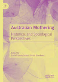 Australian Mothering : Historical and Sociological Perspectives