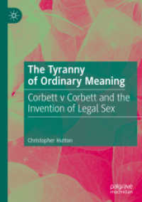 The Tyranny of Ordinary Meaning : Corbett v Corbett and the Invention of Legal Sex （2019）