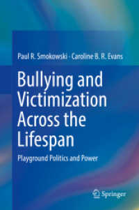 Bullying and Victimization Across the Lifespan : Playground Politics and Power
