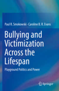 Bullying and Victimization Across the Lifespan : Playground Politics and Power
