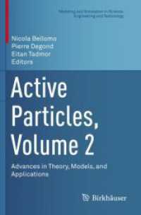 Active Particles, Volume 2 : Advances in Theory, Models, and Applications (Modeling and Simulation in Science, Engineering and Technology)